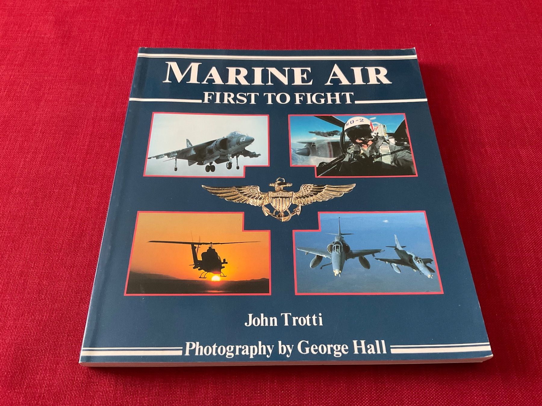 Libri: Marine Air First to Fight John Trotti – Usato da Lugano venduto da Persepolis