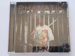 CD Phanatik – Crime & Consequences ( Hip Hop )