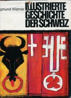 Illustrierte Geschichte der Schweiz  -  signiert vom Autor!