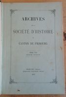 Archives Société d'Histoire Fribourg Tome VIII - 1907