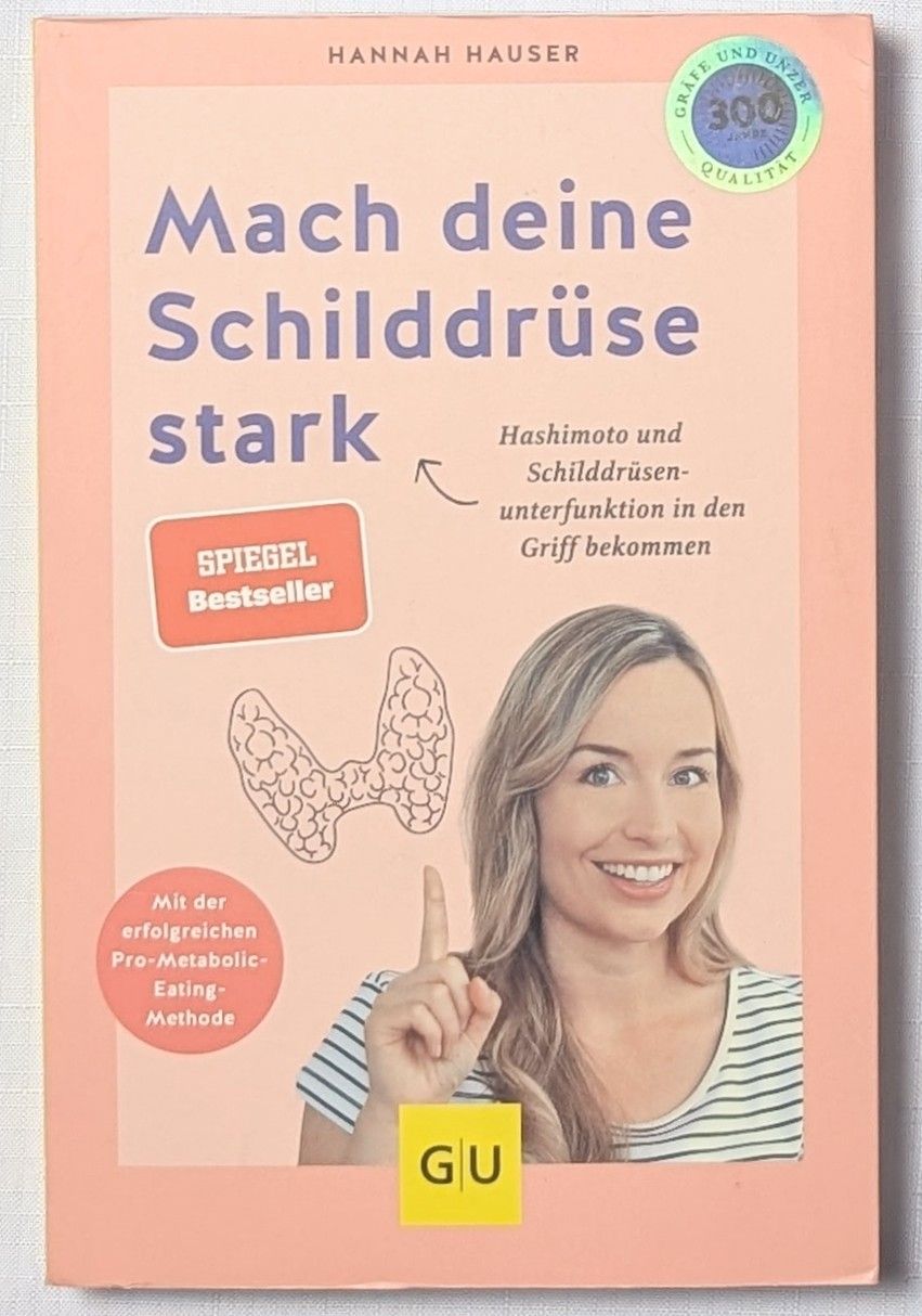 Bücher: Mach deine Schilddrüse stark - Hannah Hauser – Neu (gemäss Beschreibung) aus Wängi von ABIZONE-86
