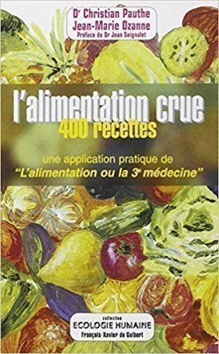 Libri: L'alimentation crue - 400 recettes – Usato da Neuchâtel venduto da Dualseele