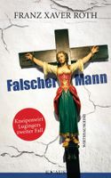 Roth Franz Xaver - Falscher Mann/ Krimi