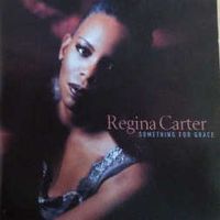 Regina Carter SOMETHING FOR GRACE  Smooth Jazz, Soul-Jazz CD