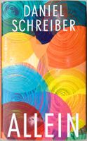 Allein – Daniel Schreiber – Essay – Hanser Berlin – wie neu