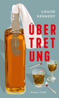 Kennedy Louise - Uebertretung (geb) / Roman