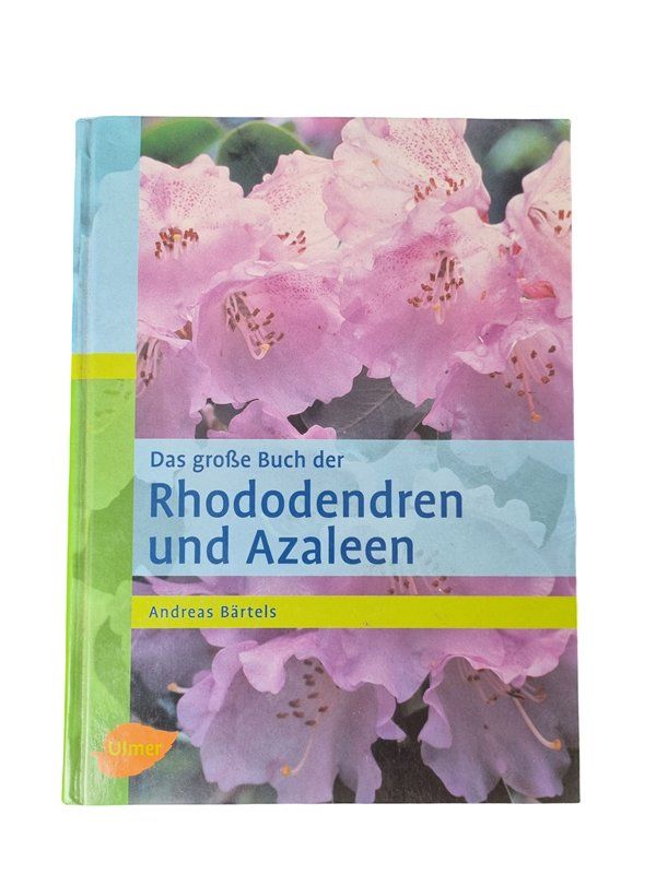 Libri: ANDREAS BÄRTELS Buch Rhododendren – Usato da Wangen b. Olten venduto da Restwert_Wangen