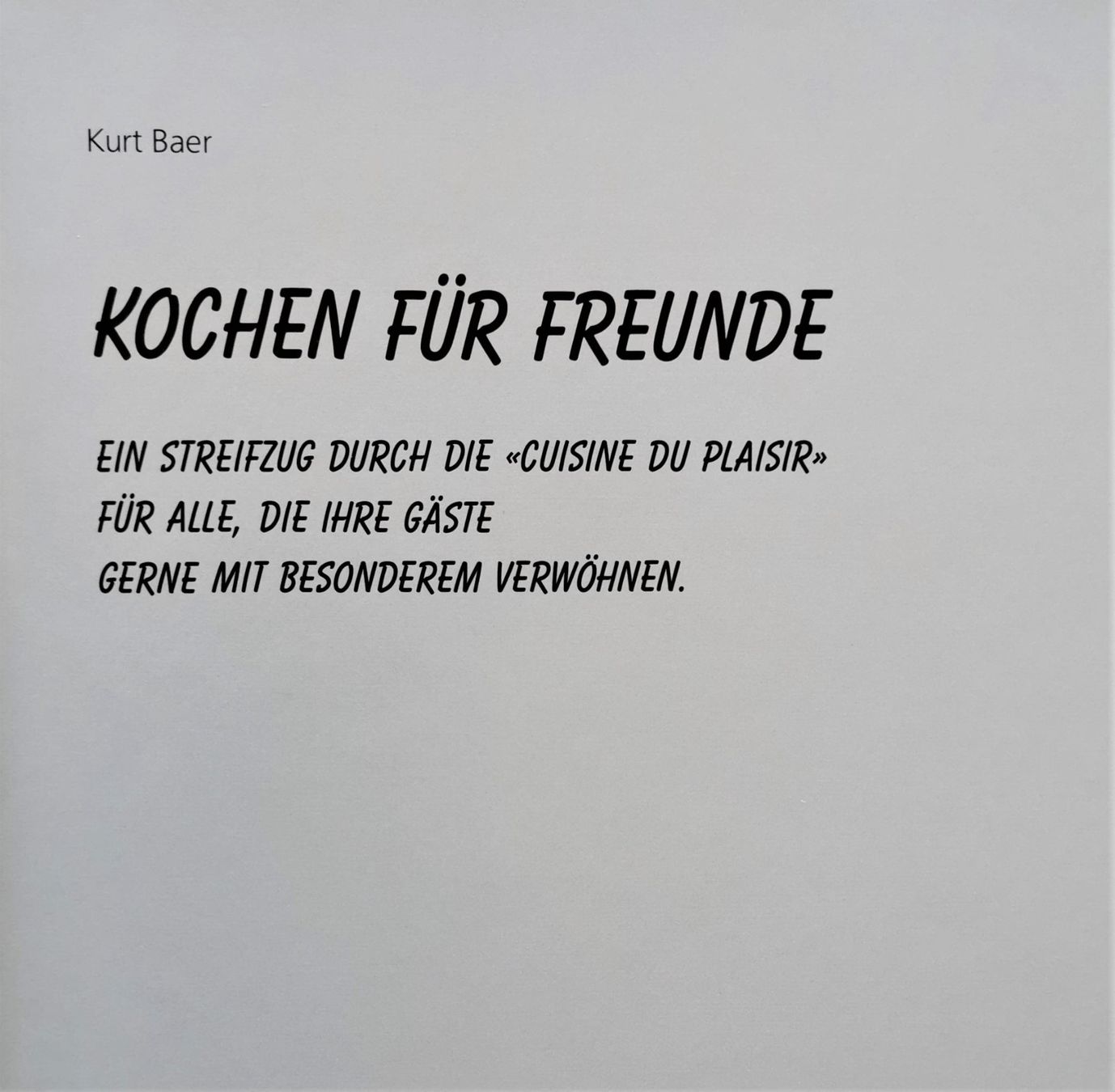 Libri: Kochen für Freunde – Usato da Lichtensteig venduto da chlepfshit 1