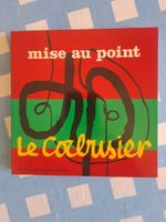 Mise au point Le Corbusier