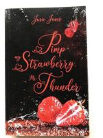Pimp my Strawberry, Mr. Thunder 4 von Josie Jones