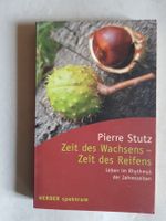 Pierre Stutz - Zeit des Wachsens - Zeit der Reife 2007