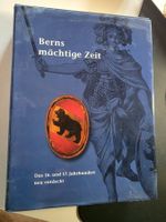 Berns mächtige Zeit - das 16. u. 17. Jhdt. neu entdeckt