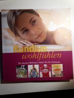 Rundum wohlfühlen - wellness Ideen für zu Hause