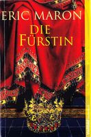 Maron Eric - Die Fürstin / Hist. Roman