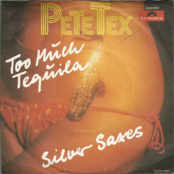 Dischi in vinile: Tex Pete: Too Much Tequila 7" – Usato da Steinhausen venduto da Vilivinili