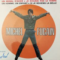 Vinyl EP-Single Michel Fugain - Un Moral D'acier