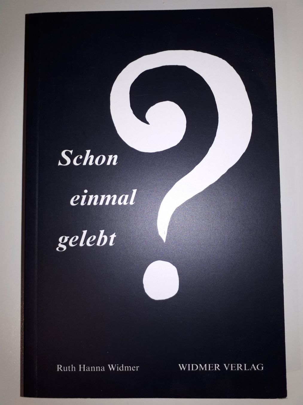 Livres: Schon einmal gelebt? – D'occasion à Dietikon par Buchantiqdietikon