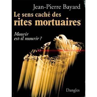 Libri: Le sens caché des rites mortuaires – Usato da Neuchâtel venduto da Dualseele