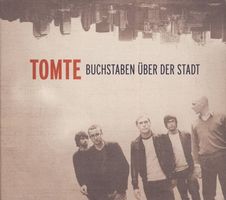 CD Tomte - Buchstaben über der Stadt (Digi, 2006)