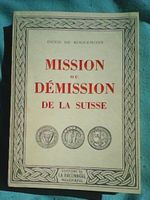 D. de Rougement - Mission ou Démission de la Suisse ?