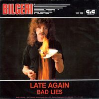 Bilgeri: Late Again 7"