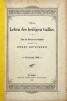 Das Leben des heiligen Gallus. St.Gallen 1896