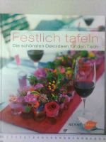 Festlich tafeln - Die schönsten Dekoideen für den Tisch
