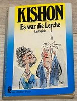 Buch «Es war die Lerche» Ephraim Kishon Lustspiele Ullstein