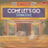 Chilly: Come Let's Go 7"