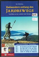 Bert Teklenborg; Radwandern entlang des Jakobswegs (2007)