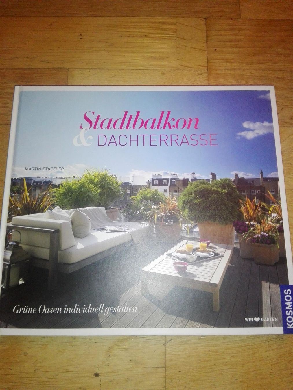 Libri: Stadtbalkon & Dachterrasse     (Kosmos) – Usato da St. Gallen venduto da elkapone