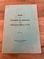 Bericht zum Vorprojekt d. Melioration Ellikon a.d. Thur 1942