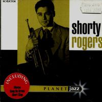 Shorty Rogers PLANET JAZZ Jimmy Giuffre  Maynard Ferguson CD