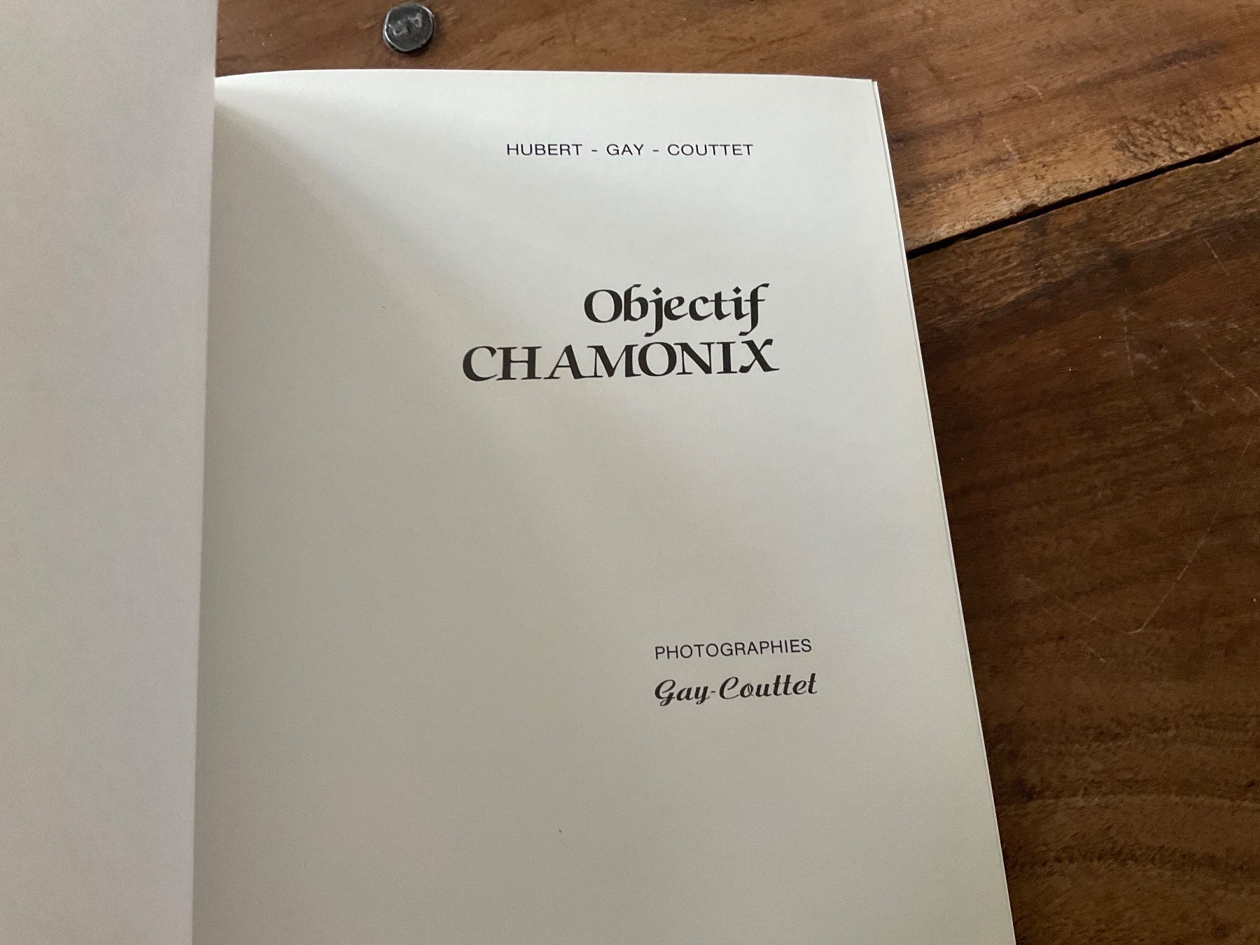 Libri: Livre "Objectif CHAMONIX" Gay-Couttet – Usato da Avenches venduto da Optimus_ 1