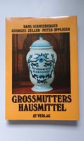 Grossmutters Hausmittel