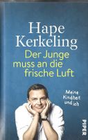 Kerkeling Hape - Der Junge muss an die frische Luft (geb)