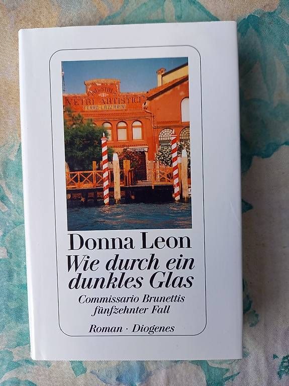 Libri: Donna Leon - Wie durch ein dunkles Glas – Usato da Muttenz venduto da Chipsy2009