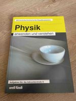 Physik anwenden und verstehen Aufgaben Sek II