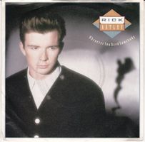Astley Rick: Whenever You Need Somebody 7"