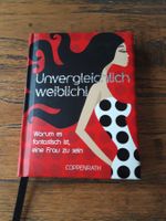 Sprüche unvergesslich weiblich fantastisch Frau zu sein