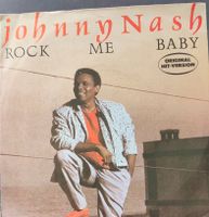 Vinyl-Single Johnny Nash - Rock Me Baby