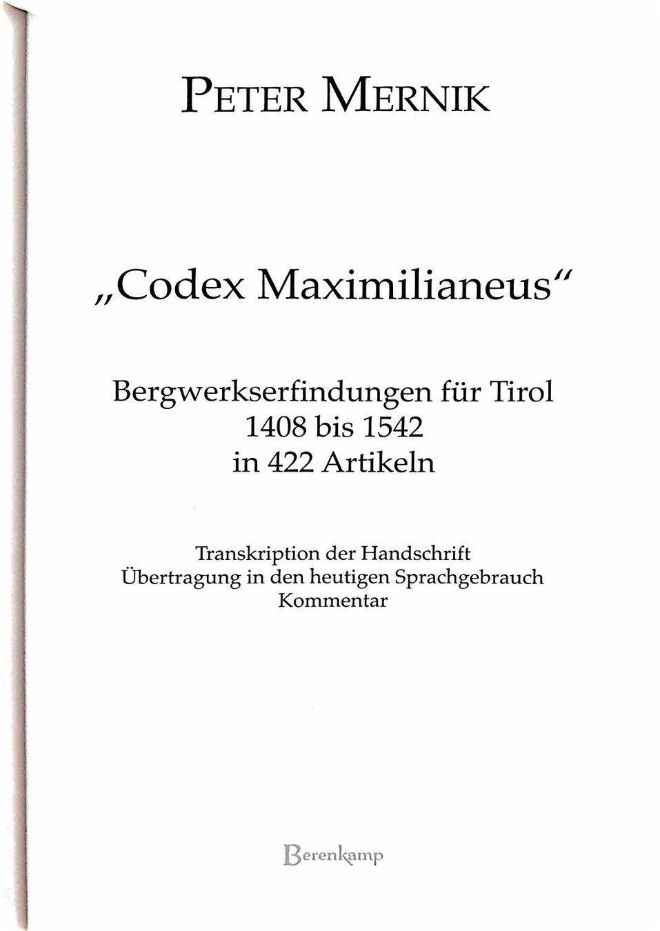 Bücher: Mernik Peter, Codex Maximilianeus – Neu (gemäss Beschreibung) aus Sarnen von Livres 2