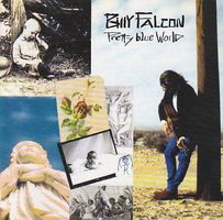 Billy Falcon – Pretty Blue World (F9) CD