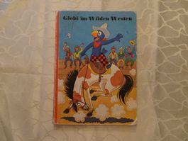 Globi im wilden Westen - 1. Auflage 1980 - G304