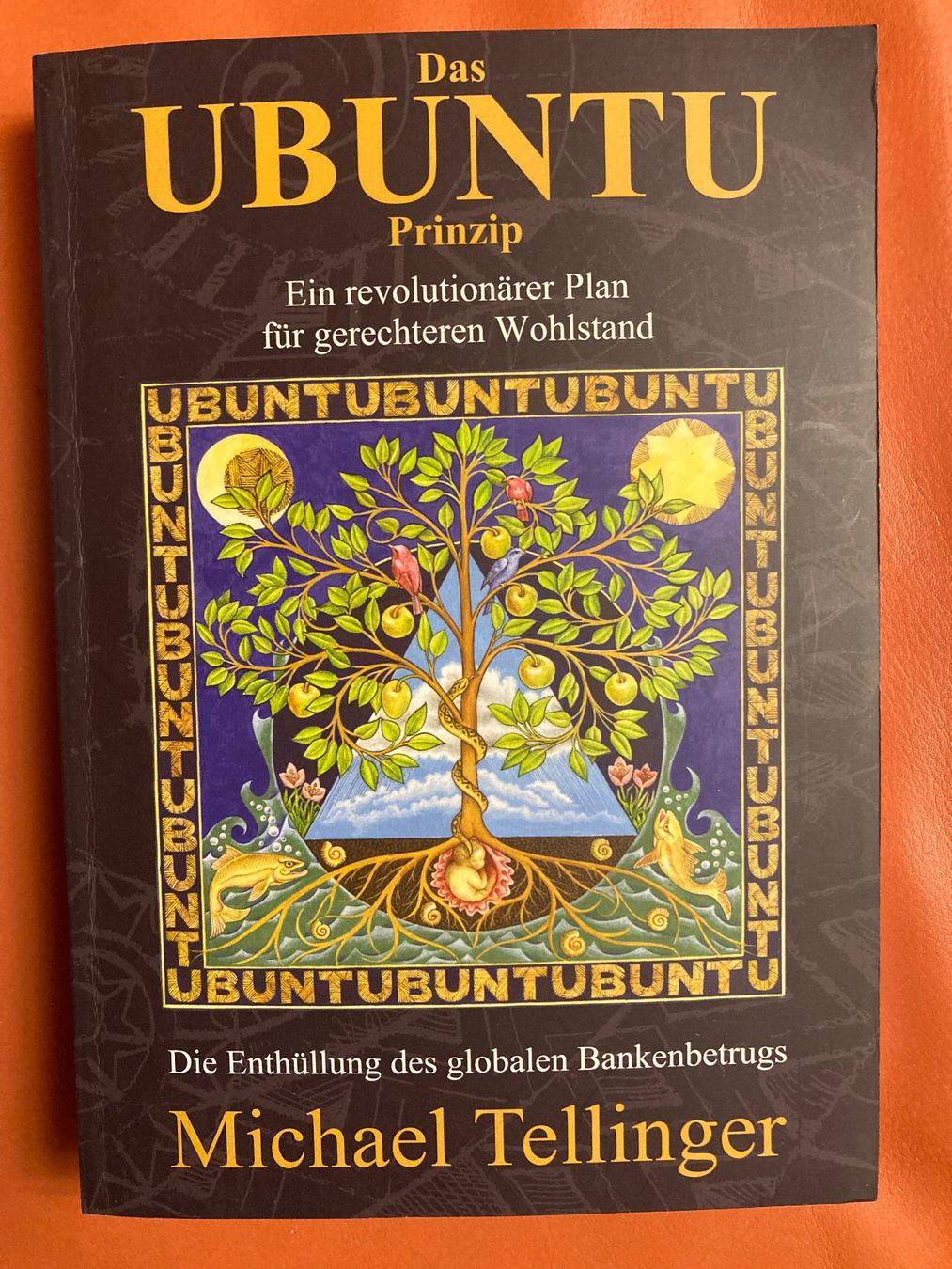 Libri: Michael Tellinger, Das Ubuntu Prinzip – Usato da Baden venduto da Yoyo1