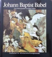 Johann Baptist Babel (1716-1799): Schweizer Barockplastik