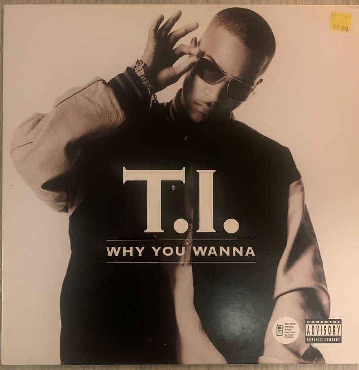 T.I. - Why You Wanna Maxi Lp 2006 UK | Kaufen auf Ricardo