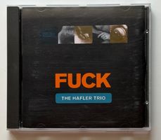 The Hafler Trio / Fuck
