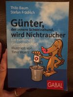 B. & F. - Günter, der innere Schweinehund wird Nichtraucher