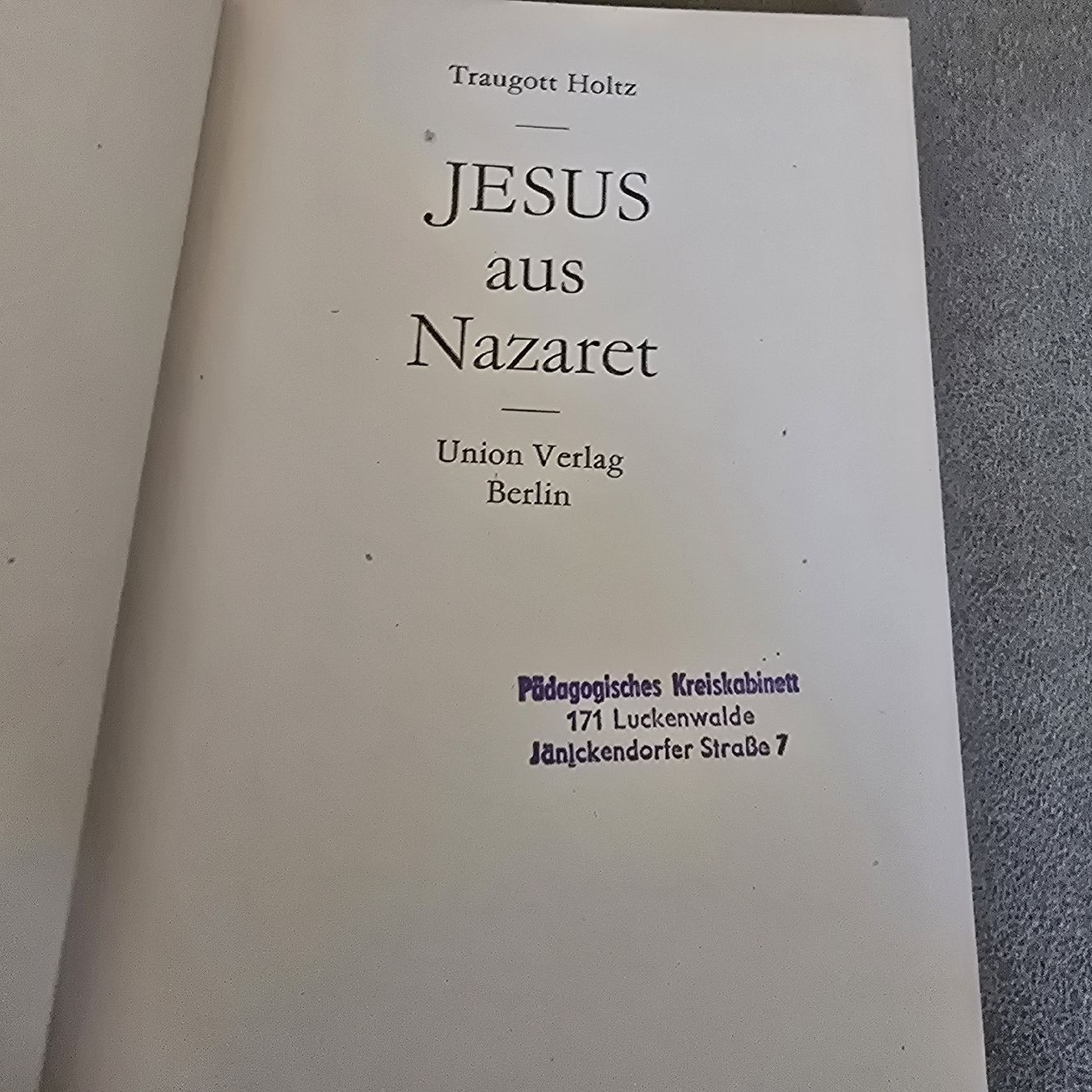 Libri: Jesus aus Nazaret - Traugott Holtz – Usato da Boswil venduto da Mistery79090 2